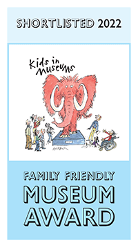 Kids in Museums Family Friendly Museum Award Shortlist 2022